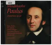 Mendelssohn-Bartholdy - Paulus Oratorium Op. 36