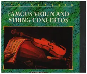 Felix Mendelssohn-Bartholdy - Famous Violin and String Concertos