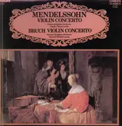 Mendelssohn / Bruch - Violinconcertos