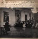 LP - Mendelssohn / Coupertin a.o. - Concierto En La Casa Blanca