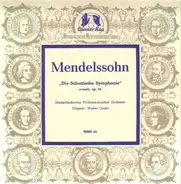 Mendelssohn - Die Schottische Symphonie a-moll, op. 56 (Walter Goehr)