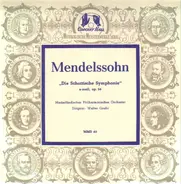 Mendelssohn - Die Schottische Symphonie a-moll, op. 56 (Walter Goehr)