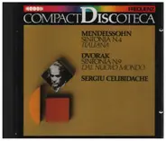 Mendelssohn / Dvorak - Symphony No. 4 / Symphony No. 9 'From The New World'