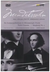 Felix Mendelssohn-Bartholdy - Gala Concert from the Gewandhaus Leipzig