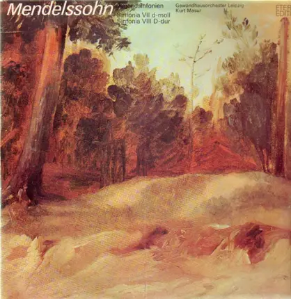 Mendelssohn - Jugendsinfonien, Sinfonia VII d-moll, Sinfonia VIII D-dur (Masur)