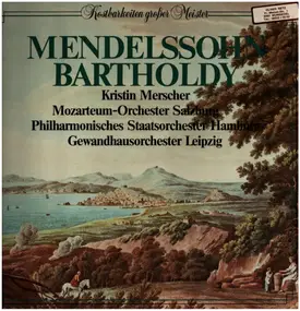 Felix Mendelssohn-Bartholdy - Konzert für Klavier und Orchester / Italienische Sinfonie a.o.