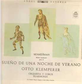 Felix Mendelssohn-Bartholdy - Musica Incidental para el "Sueno de una Noche de Verano"