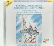 Mendelssohn / Schubert / Bizet - Ein Melodienreigen grosser Klassikthemen