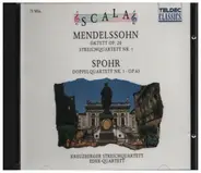 Mendelssohn / Spohr - Oktett, Streichquartett / Doppelquartett Nr.1