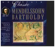 Mendelssohn - Symphonies Nos. 4 & 5