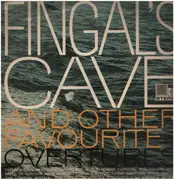 LP - Mendelssohn, Oberon, Weber a.o. - Fingal's Cave and other favourite ouvertures