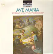 LP - Mendelssohn, Mozart, Gounod - Ave Maria - Weltstars singen Weihnachtslieder