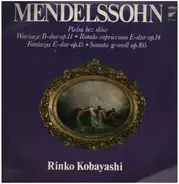 Mendelssohn - Priesni bez slow - Wariacje B-dur op.11, Rondo capriccioso E-dur op.14 a.o.