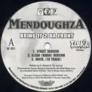 12'' - Mendoughza - Bring It 2 Da Front / Club Banga