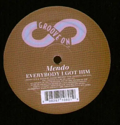 Mendo - Everybody I Got Him