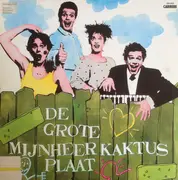 LP - Meneer Kaktus - De Grote Mijnheer Kaktus Plaat