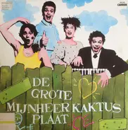 Meneer Kaktus - De Grote Mijnheer Kaktus Plaat