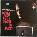 12inch Vinyl Single - Menelik Et La Tribu - Un Petit Rien De Jazz