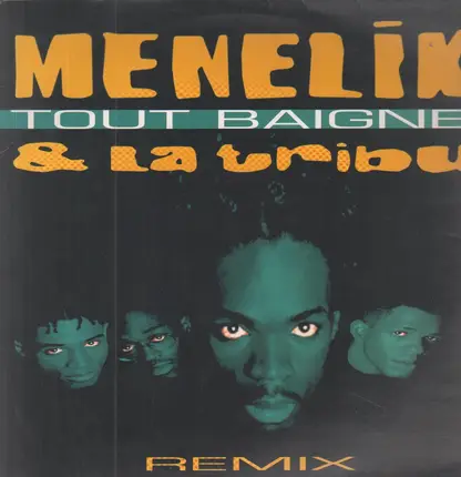 Menelik & La Tribu - Tout Baigne
