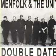 Menfolk / The Unit - Math, These Are Just Words / Famous Last Tricks, If It Ain`t Broke