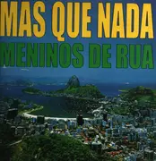 12inch Vinyl Single - Meninos De Rua - Mas Que Nada