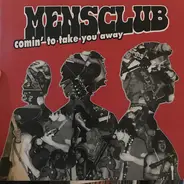 Mensclub - Comin' to Take You Away