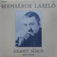 Mensáros László - Arany János Verseit Mondja