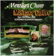 Menskes Chöre - Männer Chöre