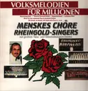 LP - Menskes Chöre Rheingold-Singers - Volksmelodien für Millionen