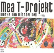 Michael Sell - Werke Von Michael Sell (1942)