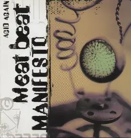 Meat Beat Manifesto - Acid Again