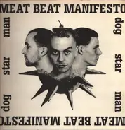 Meat Beat Manifesto - Dog Star Man
