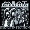 CD - Meat Depressed - Deface The Nation