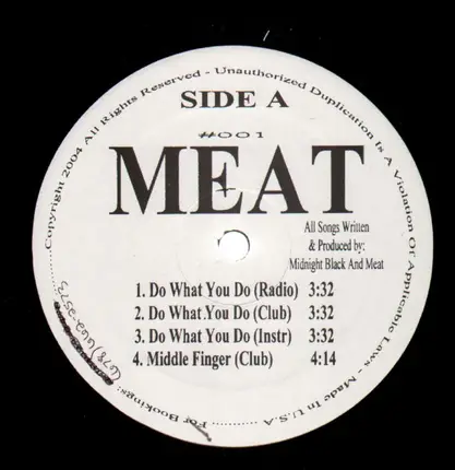 Meat - Do What You Do / Middle Finger / Codes