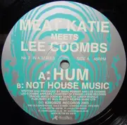 12inch Vinyl Single - Meat Katie Meets Lee Coombs - Hum