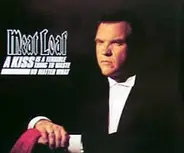 Meat Loaf - A Kiss Is A Terrible Thing To Waste / No Matter What