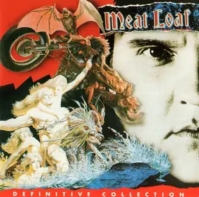 Meat Loaf - Definitive Collection