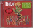 Double CD - Meat Loaf - Couldn't Have Said It Better