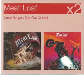 Meat Loaf - Dead Ringer/Bat Out Of Hell