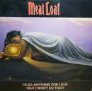 12inch Vinyl Single - Meat Loaf - I'd Do Anything For Love (But I Won't Do That)