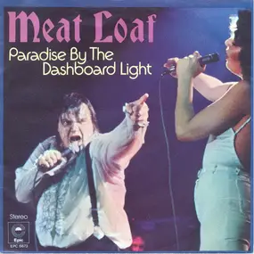 Meat Loaf - Paradise By The Dashboard Light