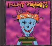 CD - Meat Puppets - No Joke!