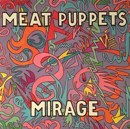 Meat Puppets - Mirage