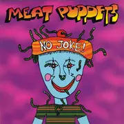 CD - Meat Puppets - No Joke!