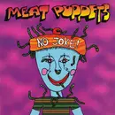 CD - Meat Puppets - No Joke!