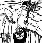 Meat Shits - Final Exit