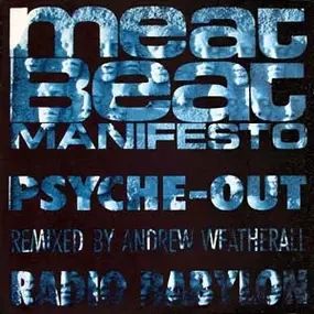 Meat Beat Manifesto - Psyche Out / Radio Babylon