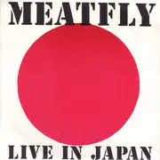 7'' - Meatfly - Live In Japan