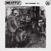 Meatfly - The Stranger E.P.
