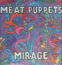 LP - Meat Puppets - Mirage